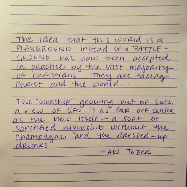 AW Tozer, the christian life is a battlefield