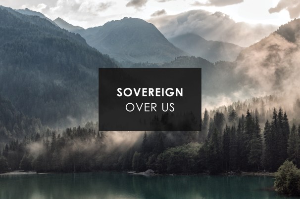 sovereign over us.jpg