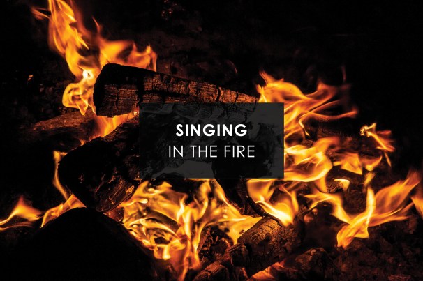 singing in the fire.jpg